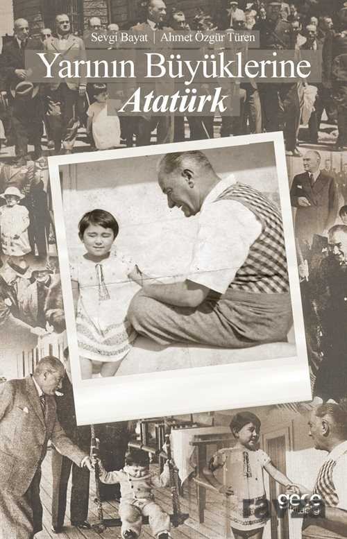 Yarının Büyüklerine Atatürk - 1