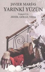 Yarınki Yüzün Cilt 3: Zehir, Gölge, Veda - Metis Yayınları