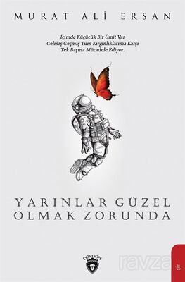 Yarınlar Güzel Olmak Zorunda - 1