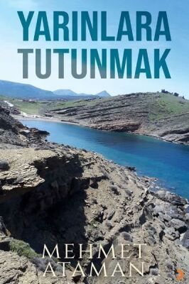 Yarınlara Tutunmak - 1