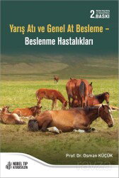 Yarış Atı ve Genel At Besleme Beslenme Hastalıkları - Nobel Tıp Kitabevleri