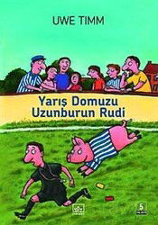Yarış Domuzu Uzunburun Rudi - İthaki Yayınları