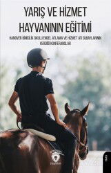 Yarış ve Hizmet Hayvanının Eğitimi Hanover Binicilik Okulu Engel Atlama ve Hizmet Atı Subaylarının V - Dorlion Yayınevi