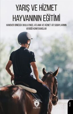 Yarış ve Hizmet Hayvanının Eğitimi Hanover Binicilik Okulu Engel Atlama ve Hizmet Atı Subaylarının V - 1