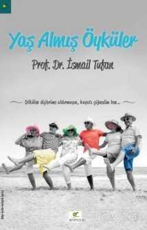 Yaş Almış Öyküler - Elma Yayınevi