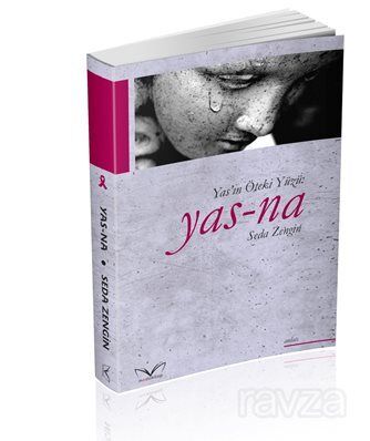 Yas-Na : Yas'in Öteki Yüzü - 1