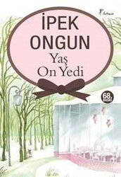 Yaş On Yedi - Artemis Yayınları