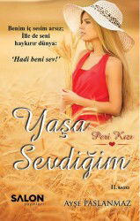 Yaşa Sevdiğim - Salon Yayınları