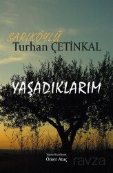 Yaşadıklarım - İndie Yayınları