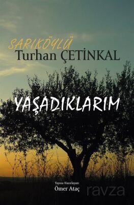Yaşadıklarım - 1