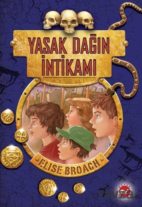 Yasak Dağın İntikamı / Yasak Dağ Üçlemesi (3. Kitap) - Beyaz Balina Yayınları