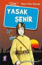 Yasak Şehir - Timaş Genç Yayınları