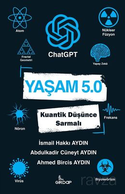 Yaşam 5.0 ChatGPT - 1