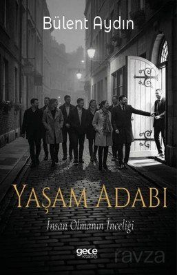 Yaşam Adabı - 1