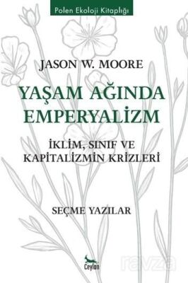 Yaşam Ağında Emperyalizm - 1