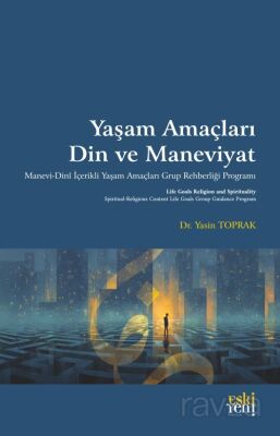 Yaşam Amaçları, Din ve Maneviyat - 1