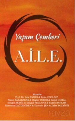 Yaşam Çemberi A.İ.L.E. - 1