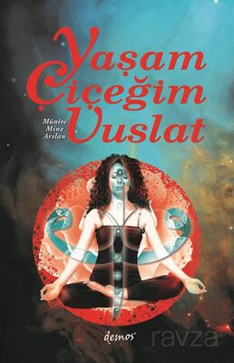 Yaşam Çiçeğim Vuslat - 1