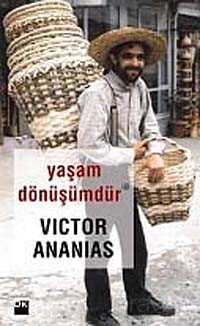 Yaşam Dönüşümdür - 1