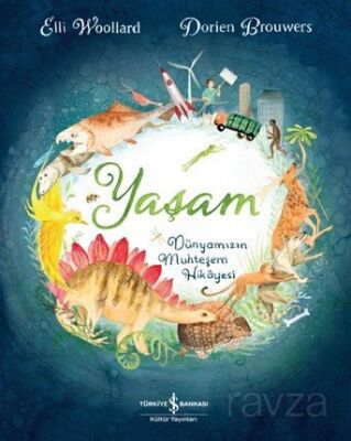 Yaşam Dünyamızın Muhteşem Hikayesi - 1