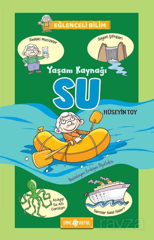 Yaşam Kaynağı Su / Eğlenceli Bilim 1 - Genç Hayat