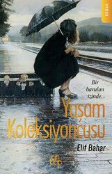 Yaşam Koleksiyoncusu - Ahbap Kitap