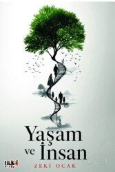 Yaşam ve İnsan - Tilki Kitap