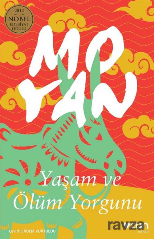 Yaşam ve Ölüm Yorgunu - Can Yayınları