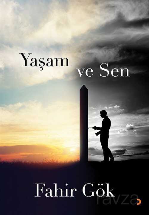 Yaşam ve Sen - 1