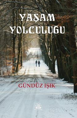 Yaşam Yolculuğu - 1