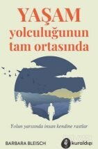 Yaşam Yolculuğunun Tam Ortasında - Kuraldışı Yayınları
