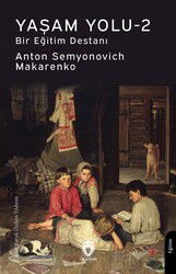 Yaşam Yolu 2 / Bir Eğitim Destanı - Dorlion Yayınevi