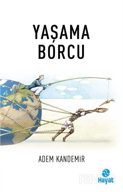 Yaşama Borcu - Hayat Yayınları