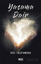 Yaşama Dair - Gece Kitaplığı