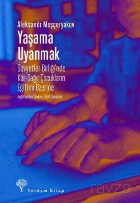 Yaşama Uyanmak - 1
