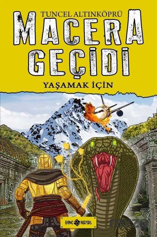 Yaşamak İçin / Macera Geçidi 12 (Ciltli) - Genç Hayat