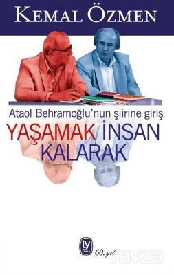 Yaşamak İnsan Kalarak - 1