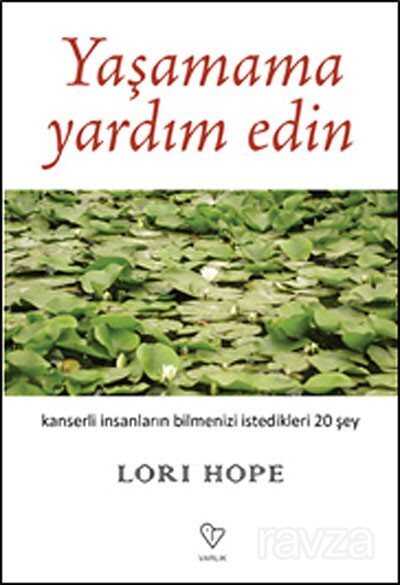 Yaşamama Yardım Edin - 1