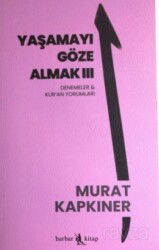Yaşamayı Göze Almak III - Barbar Kitap