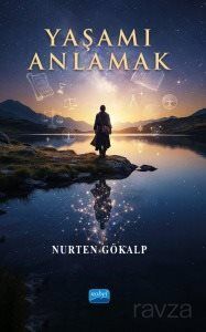 Yaşamı Anlamak - 1