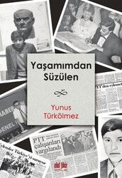 Yaşamımdan Süzülen - Akıl Fikir Yayınları