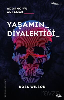 Yaşamın Diyalektiği Adorno'yu Anlamak - 1