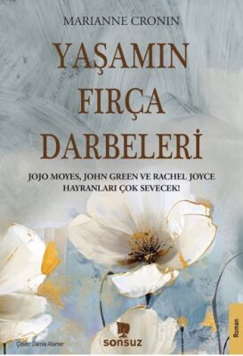 Yaşamın Fırça Darbeleri - 1