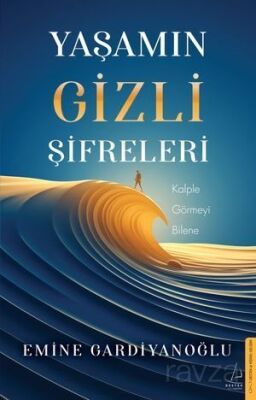 Yaşamın Gizli Şifreleri - 1