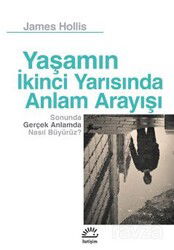 Yaşamın İkinci Yarısında Anlam Arayışı - İletişim Yayınları