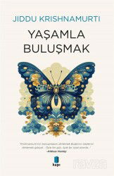 Yaşamla Buluşmak - Kapı Yayınları