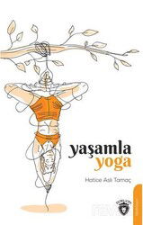 Yaşamla Yoga - Dorlion Yayınevi