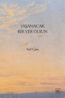Yaşanacak Bir Yer Olsun - 1