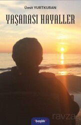 Yaşanası Hayaller - Başlık Yayın Grubu