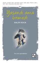 Yaşandı Ama Bitmedi - Az Kitap